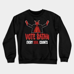 Vote Satan - For the dark side Crewneck Sweatshirt